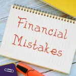 3 Financial Mistakes You Make in 2024